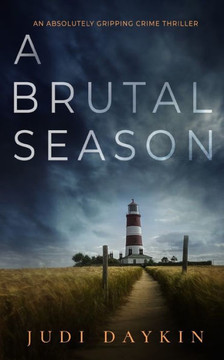A Brutal Season An Absolutely Gripping Crime Thriller (Ds Sara Hirst) - 9781804059111