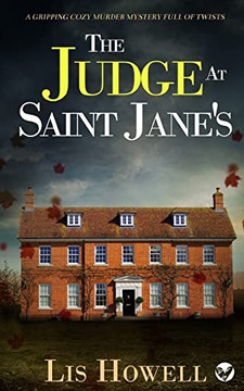 The Judge At Saint Jane's A Gripping Cozy Murder Mystery Full Of Twists (Suzy Spencer) The Judge At Saint Jane's A Gripping Cozy Murder Mystery Full Of Twists (Suzy Spencer)