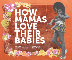 How Mamas Love Their Babies