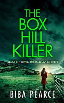 The Box Hill Killer An Absolutely Gripping Mystery And Suspense Thriller (Detective Rob Miller Mysteries)