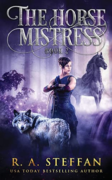 The Horse Mistress: Book 2 (The Eburosi Chronicles) The Horse Mistress: Book 2 (The Eburosi Chronicles)