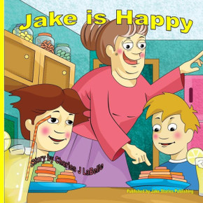 Jake is Happy (Jake Stories)