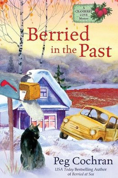 Berried in the Past (Cranberry Cove Mystery) Berried in the Past (Cranberry Cove Mystery)