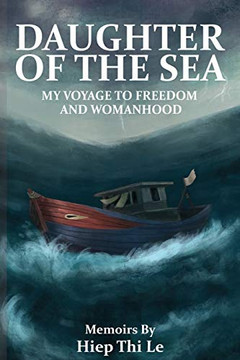DAUGHTER OF THE SEA: My Voyage to Freedom and Womanhood DAUGHTER OF THE SEA: My Voyage to Freedom and Womanhood