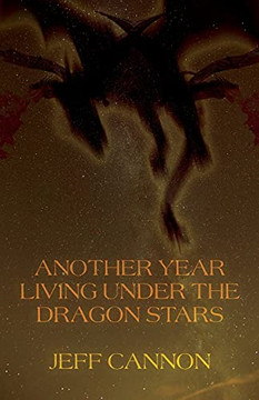 Another Year Of Living Under The Dragon Stars