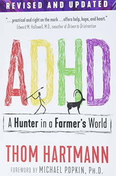 Adhd: A Hunter In A Farmer'S World