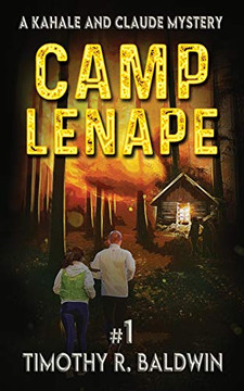 Camp Lenape (A Kahale and Claude Mystery)