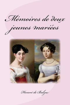 Mémoires De Deux Jeunes Mariées (French Edition)