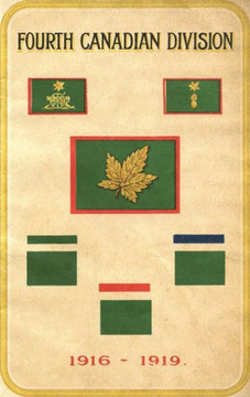 FOURTH CANADIAN DIVISION 1916-1919 FOURTH CANADIAN DIVISION 1916-1919