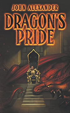 Dragon'S Pride (The Blight Of Terion)