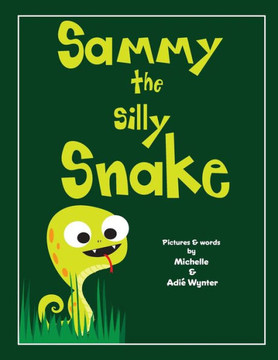 Sammy The Silly Snake (Abc Animals)