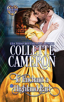 To Enchant a Highland Earl: Scottish Highlander Historical Romance (Heart of a Scot)