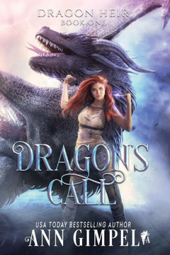 Dragon's Call: Dystopian Fantasy (Dragon Heir) - 9781948871549
