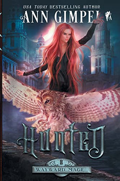 Hunted: An Urban Fantasy (Wayward Mage)