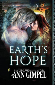 Earth's Hope: Dystopian Urban Fantasy (Earth Reclaimed) Earth's Hope: Dystopian Urban Fantasy (Earth Reclaimed)
