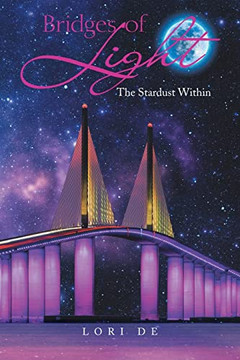 Bridges Of Light: The Stardust Within