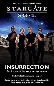 STARGATE SG-1 Insurrection (Apocalypse Book 3)