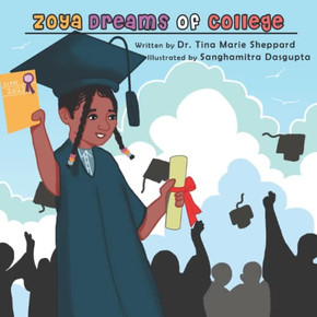 Zoya Dreams Of College - 9781955063432