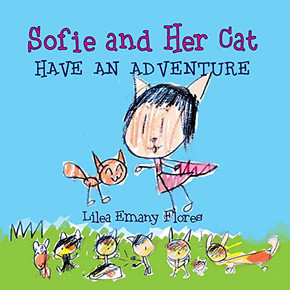 Sofie And Her Cat Have An Adventure Sofie And Her Cat Have An Adventure