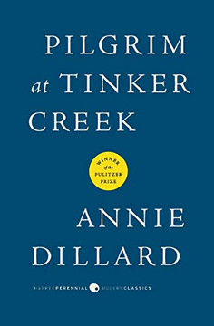 Pilgrim At Tinker Creek (Harper Perennial Modern Classics)