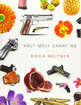 Holy Moly Carry Me (American Poets Continuum)