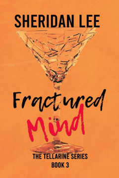 Fractured Mind (The Tellarine Series) - 9781956654950