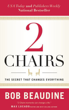 2 Chairs: The Secret That Changes Everything - 9781683972532