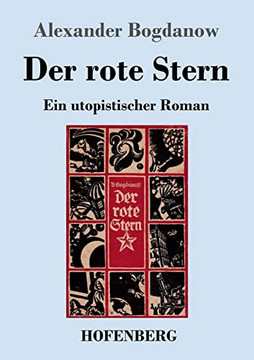Der Rote Stern : Ein Utopistischer Roman - 9783743742567 Der Rote Stern : Ein Utopistischer Roman - 9783743742567