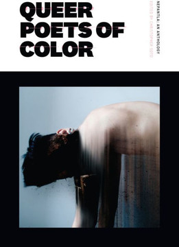 Nepantla : An Anthology For Queer Poets Of Color