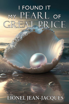 I Found It: My Pearl Of Great Price