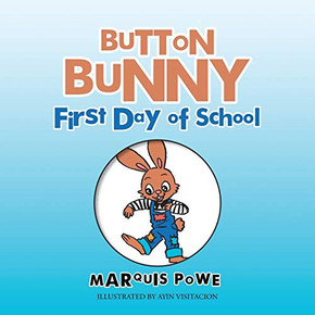 Button Bunny First Day Of School