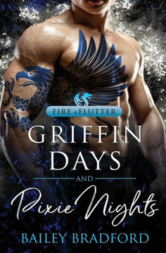 Griffin Days And Pixie Nights (Fire & Flutter) - 9781802505054