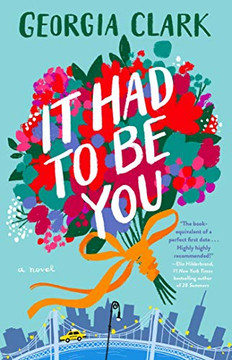 It Had To Be You: A Novel