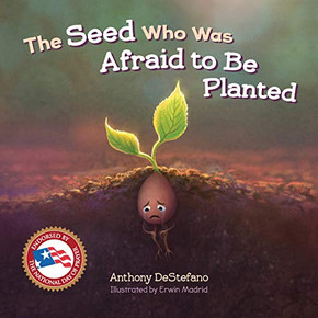 The Seed Who Was Afraid to Be Planted