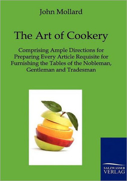 The Art of Cookery The Art of Cookery