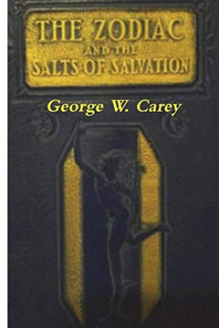 The Zodiac and the Salts of Salvation: Two Parts The Zodiac and the Salts of Salvation: Two Parts