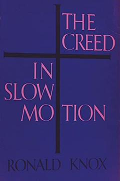 The Creed In Slow Motion