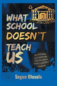What School Doesn?T Teach Us