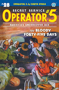 Operator 5 #28: The Bloody Forty-Five Days