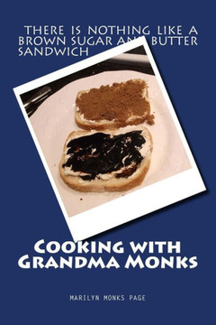 Cooking With Grandma Monks