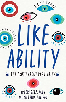Like Ability: The Truth About Popularity Like Ability: The Truth About Popularity