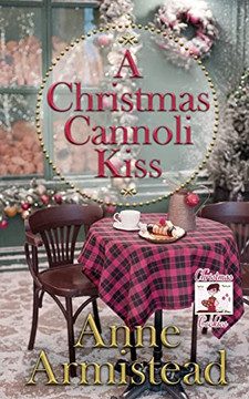 A Christmas Cannoli Kiss A Christmas Cannoli Kiss