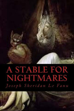 A Stable For Nightmares