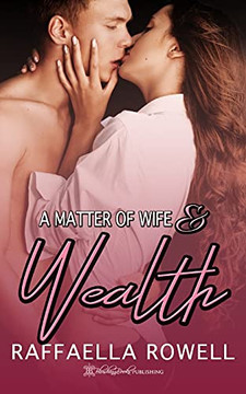 A Matter Of Wife & Wealth (The Siblings)