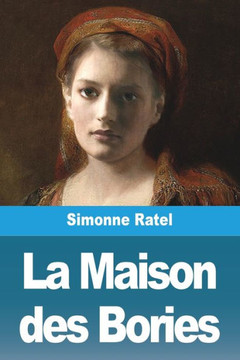 La Maison Des Bories (French Edition)