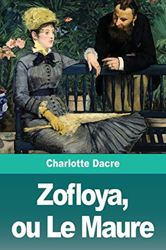 Zofloya, ou Le Maure (French Edition) Zofloya, ou Le Maure (French Edition)