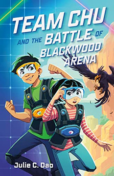 Team Chu And The Battle Of Blackwood Arena (Team Chu, 1)