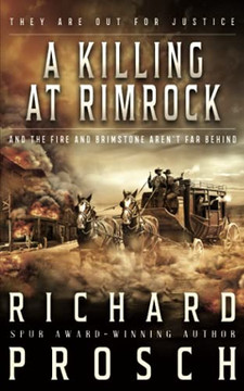 A Killing At Rimrock: A Traditional Western Novel