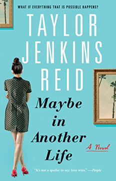 Maybe in Another Life: A Novel