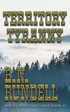 Territory Tyranny: Rocky Mountain Saint